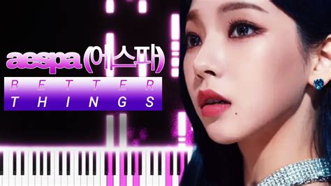 Aespa 에스파 Better Things Mv Piano Instrumental By October Youtube