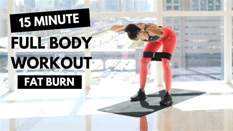 Full Body Fat Burn Workout Resistance Band Workout 15 Minutes Youtube