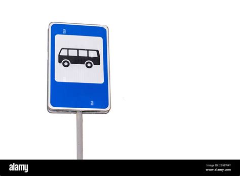 Bus Stop Sign Isolate On A White Background Stock Photo Alamy