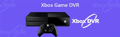 Todo Lo Que Necesita Saber Sobre Game Dvr En Xbox Y Windows 10