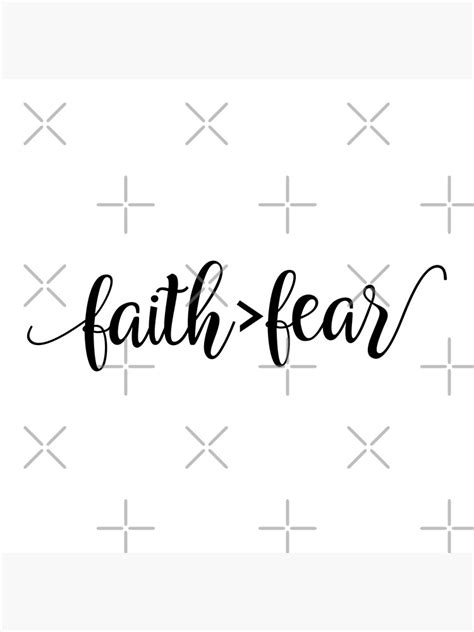 Faith Is Greater Than Fear Faith Over Fear Christian Quote Poster By Christianstore