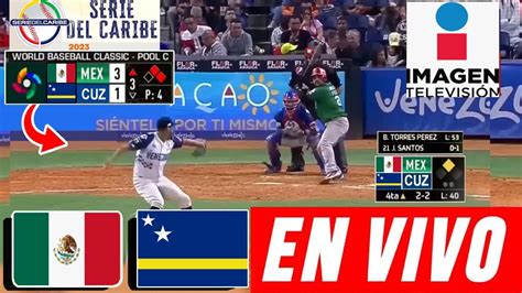 Serie Del Caribe M Xico Vs Curazao En Vivo Donde Ver Horario Y