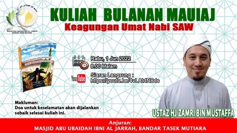 Ustaz Hj Zamri Bin Mustafa Kuliah Maghrib Mauiaj Youtube