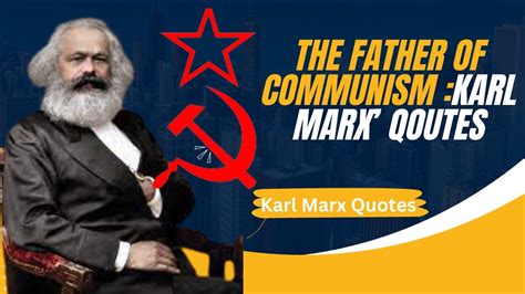 The Father Of Communism Karl Marx Quotes Karl Marx Quotes In English