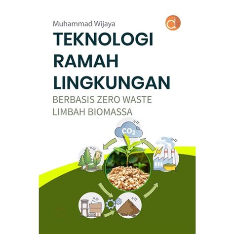 Jual Buku Teknologi Ramah Lingkungan Berbasis Zero Waste Limbah