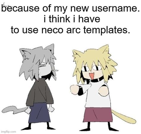 Neco Arc And Chaos Neco Arc Imgflip