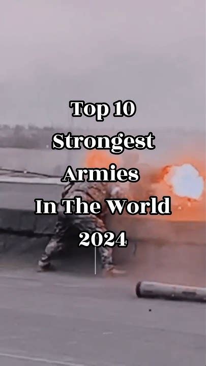 Which Are The Top 10 Strongest Armies In The World In 2024 World Top