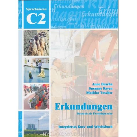 Erkundungen C Kurs Und Arbeitsbuch Mit L Sungschl Ssel Und Audio Cd