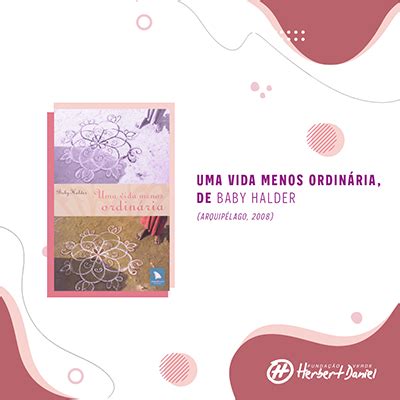 Oito Livros Que Toda Mulher Deveria Ler Funda O Verde Herbert Daniel