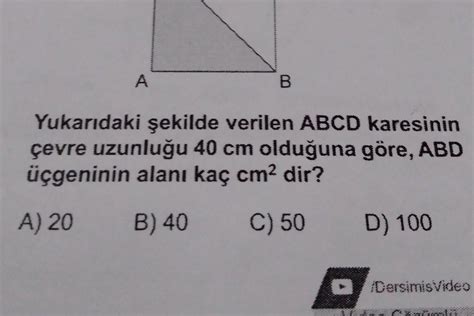 En D A B Yukar Daki Ekilde Verilen Abcd Karesinin Evre