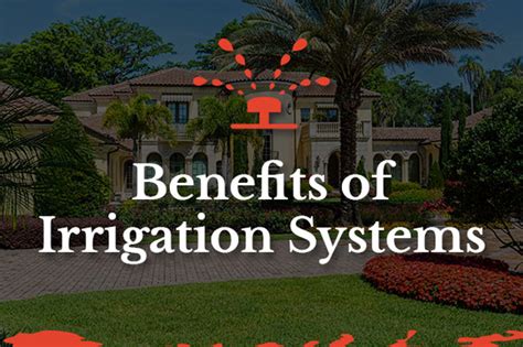 Benefits Of Irrigation Systems [infographic]