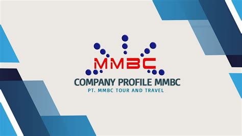 Company Profile MMBC Tour and Travel - YouTube