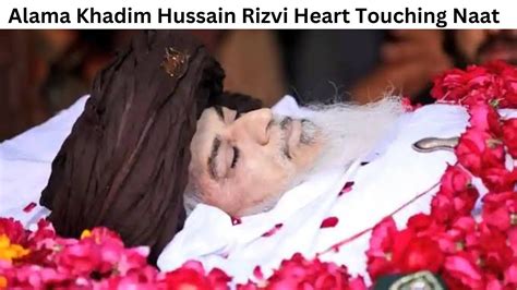 Alama Khadim Hussain Rizvi Heart Touching Naat Beautiful Voice