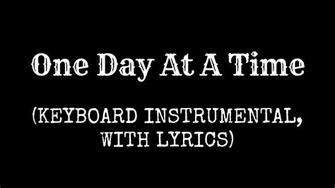 One Day At A Time (Keyboard Instrumental, With Lyrics) - YouTube