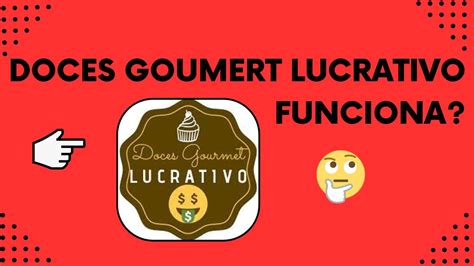 Curso Doces Gourmet Lucrativo é Bom Como Ganhar Dinhero Doce