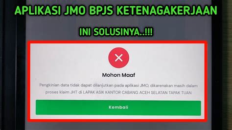 Pengkinian Data Tidak Dapat Dilanjutkan Pada Aplikasi Jmo Ternyata