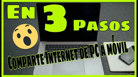 C Mo Compartir Internet De Pc A Celular En Pasos Windows Youtube