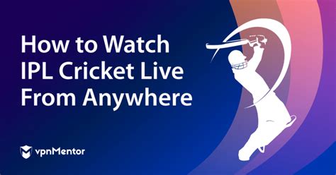 How To Watch Ipl Live In The Usa Or Anywhere Else In