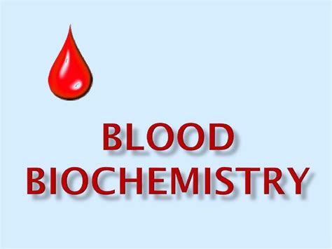 Blood Biochemistry Online Presentation