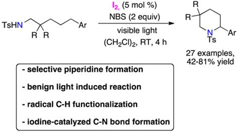 在可见光下利用碘催化的C sp 3 H胺的选择性哌啶合成 ACS Catalysis X MOL