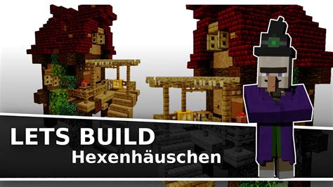 Hexenhaus In Minecraft Minecraft Lets Build Youtube