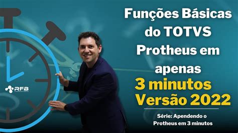 Fun Es B Sicas Do Totvs Protheus