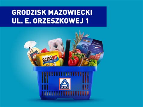 Nowy Sklep Aldi W Grodzisku Mazowieckim