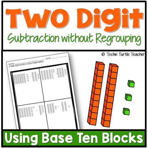 2 Digit Subtraction Without Regrouping Using Base Ten Blocks Worksheets Library