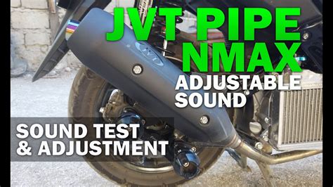 JVT PIPE V3 FOR NMAX L SOUNDTEST ADJUSTMENT YouTube