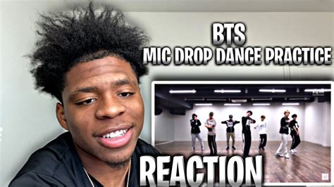 First Time REACTION To BTS Mic Drop Dance Practice Choreography