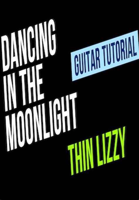 Thin Lizzy Dancing In The Moonlight For Acoustic Or Electric Guitar