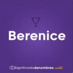 Significado Del Nombre Berenice Significadodenombres Wiki