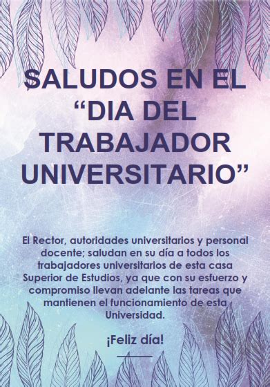 Saludo E Invitaci N A Evento Por El D A Del Trabajador Universitario