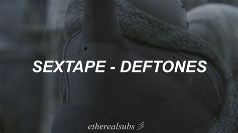 Sextape Deftones Sub Español Youtube