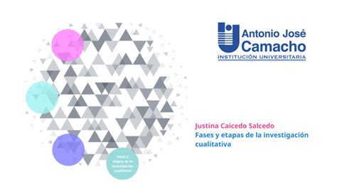 Etapas De La Investigación Cualitativa By Justina Caicedo On Prezi