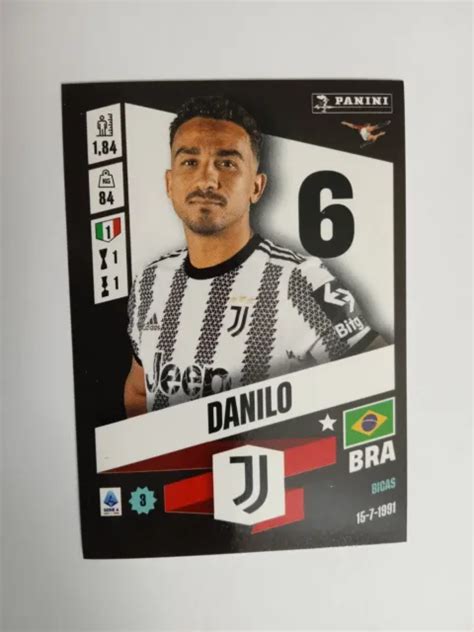 FIGURINA CALCIATORI PANINI 2022 2023 JUVENTUS DANILO N 201 CON VELINA