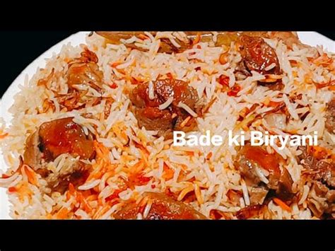 Bade Gosh Ki Biryani Dilli Style Degh Jaise Biryani Achari