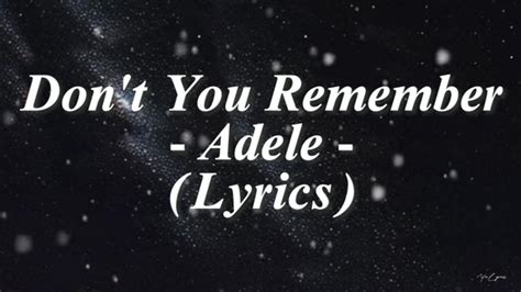 Don T You Remember Adele Lyrics Video YouTube