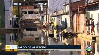 Bom Dia Sergipe Moradores Do Largo Da Aparecida Continuam Sem Poder