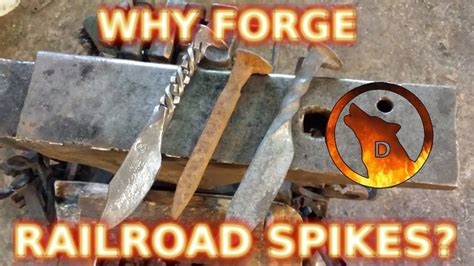 Why Forge Railroad Spikes Explained By A Blacksmith Youtube