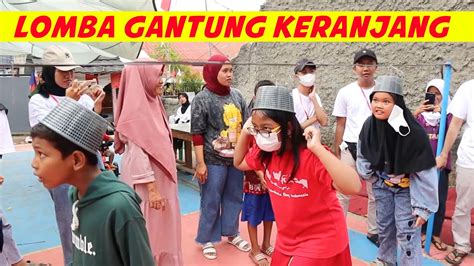 Lomba Gantung Keranjang Pake Kepala Lucu Youtube