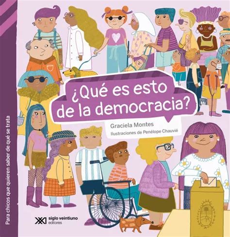 ¿qué Es Esto De La Democracia Para Chicos Que Quieren Saber De Qué Se Trata De Montes