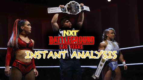 Nxt Battleground 2024 Results Instant Analysis Grades Reaction Wwe