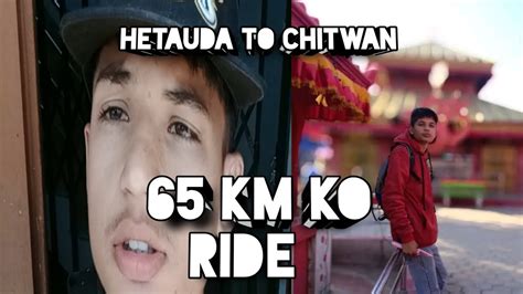 Chitwan Jhadha Pani Parayara Tanab Solo Ride Youtube