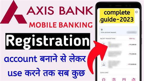 Axis Bank Mobile Banking Registration 2023 Axis Mobile Mobile App