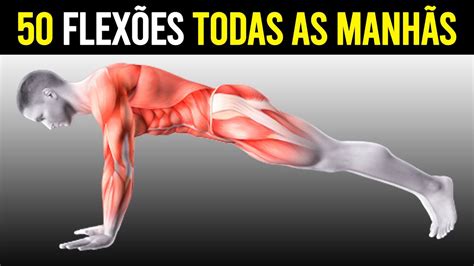 Faça 50 flexões todos os dias e veja o que acontece seu corpo