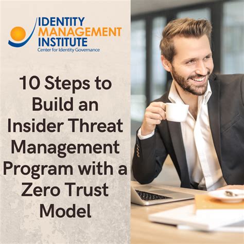 Managing Insider Threats With Zero Trust Model Identity Management Institute®