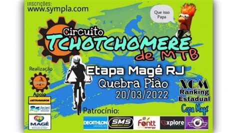 Etapa Do Circuito Tchotchomere De Mtb Etapa Mag Quebra Pi O