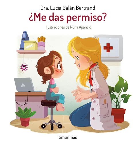 Me Das Permiso Cuentos Infantiles De Luc A Mi Pediatra Ebook