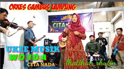 Orkes Gambus Lampung Ukee Musik Wo Ida Wirchannel Youtube